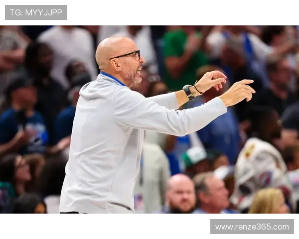 基德感谢独行侠高层信任努力带队冲击总冠军目标